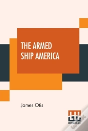 Capa do artigo The Armed Ship America: Or When We Saile
