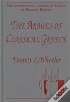 The Armies Of Classical Greece