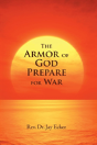 The Armor Of God Prepare For War - Preview