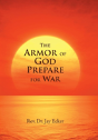 The Armor Of God Prepare For War - Preview