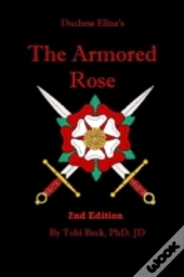 The Armored Rose