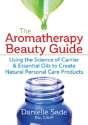 The Aromatherapy Beauty Guide - Preview