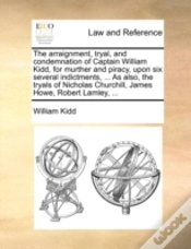 Capa do artigo The Arraignment, Tryal, And Condemnation