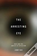 The Arresting Eye