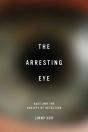 The Arresting Eye - Preview