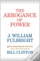 The Arrogance Of Power