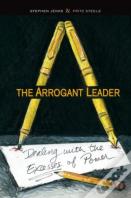 The Arrogant Leader