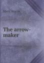The Arrow-Maker - Preview