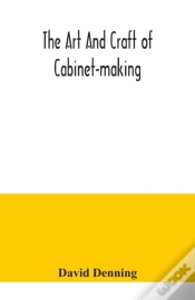 Capa do artigo The Art And Craft Of Cabinet-Making, A P