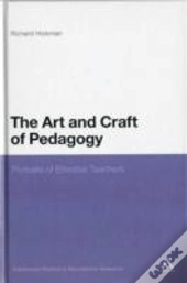 The Art And Craft Of Pedagogy