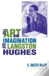 The Art And Imagination Of Langston Hughes