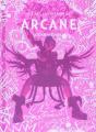 The Art And Making Of Arcane - Preview