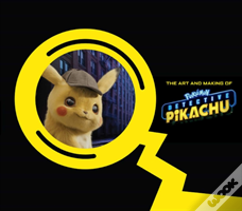 The Art And Making Of Pokemon Detective Pikachu