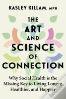 The Art And Science Of Connection