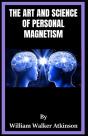 The Art And Science Of Personal Magnetism Illustrated - Preview