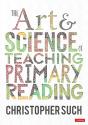 The Art And Science Of Teaching Primary Reading - Preview