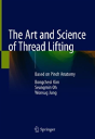 The Art And Science Of Thread Lifting - Preview