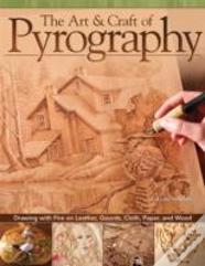 The Art & Craft Of Pyrography