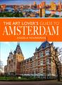 The Art Lover'S Guide To Amsterdam - Preview