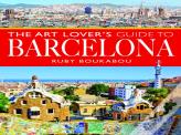 The Art Lover'S Guide To Barcelona