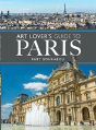 The Art Lover'S Guide To Paris - Preview