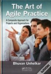 The Art Of Agile Practice