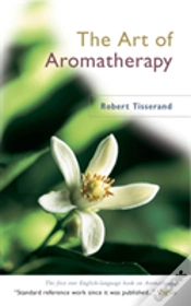 Capa do artigo The Art Of Aromatherapy