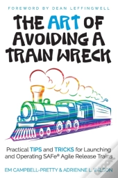 The Art Of Avoiding A Train Wreck: Pract