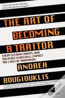 The Art Of Becoming A Traitor