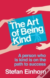 The Art Of Being Kind