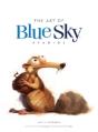 The Art Of Blue Sky Studios - Preview