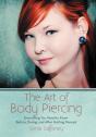 The Art Of Body Piercing - Preview