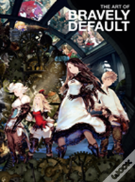 The Art Of Bravely Default