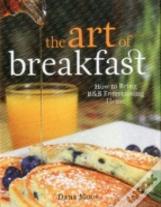 The Art Of Breakfast