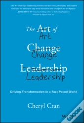 The Art Of Change Leadership