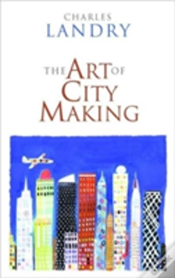 Capa do artigo The Art Of City Making