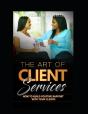 The Art Of Client Services - Preview