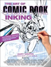 The Art Of Comic Book Inking (Third Edition)