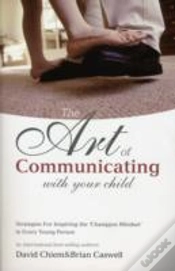 Capa do artigo The Art Of Communicating With Your Child