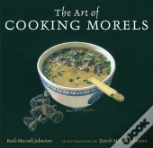 The Art Of Cooking Morels