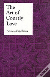The Art Of Courtly Love