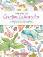 The Art Of Creative Watercolor - Preview