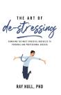 The Art Of De-Stressing - Preview
