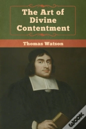 The Art Of Divine Contentment