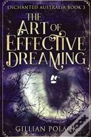 The Art Of Effective Dreaming