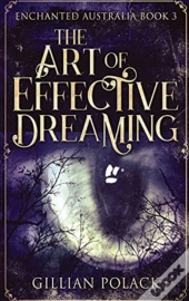 The Art Of Effective Dreaming