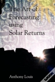 Capa do artigo The Art Of Forecasting Using Solar Returns
