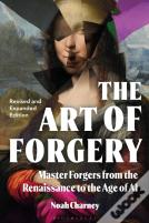 The Art Of Forgery, Revised And Expanded Edition