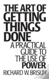 The Art Of Getting Things Done