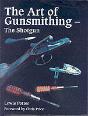 The Art Of Gunsmithing - Preview